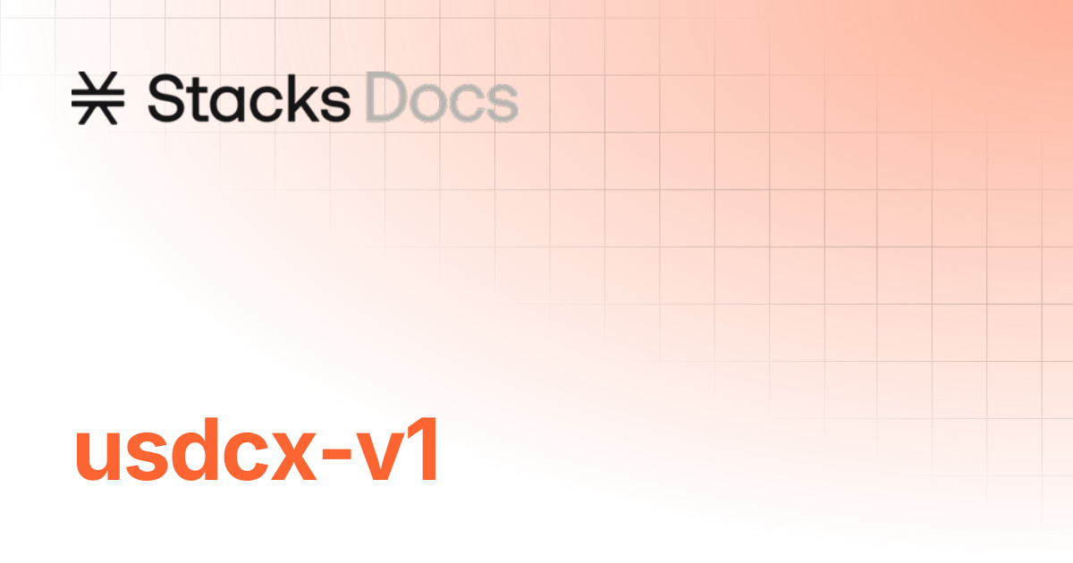 usdcx-v1 | Learn | Stacks Documentation