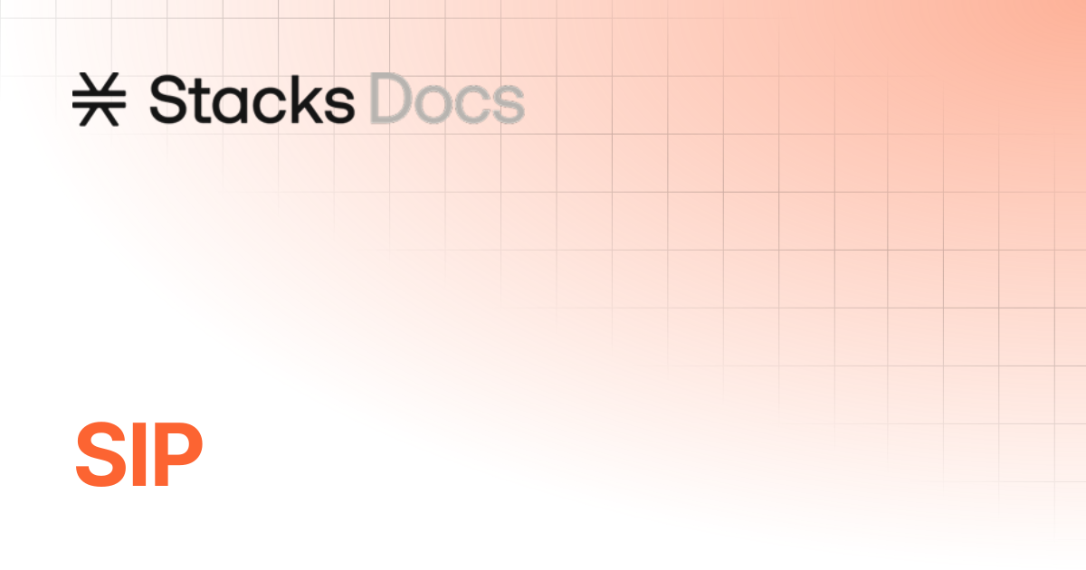 SIPs | Learn | Stacks Documentation