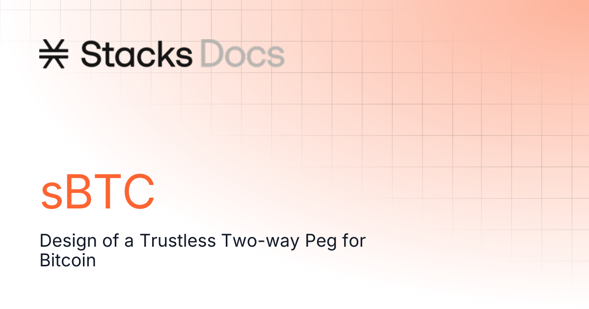 sBTC | Learn | Stacks Documentation