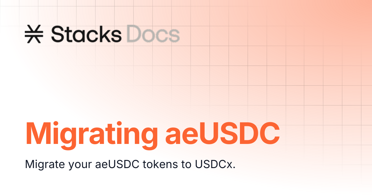 Migrating aeUSDC | Learn | Stacks Documentation