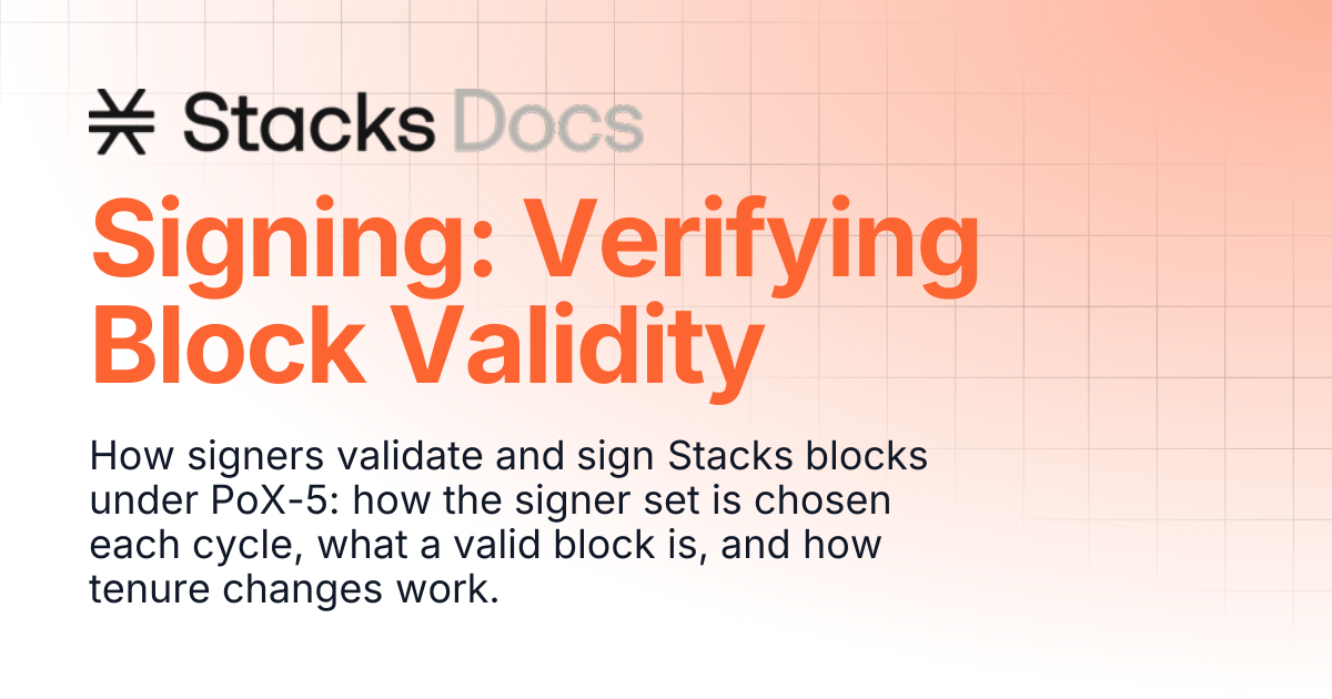 Signing: Verifying Block Validity | Learn | Stacks Documentation