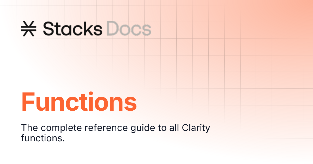 Functions | Reference | Stacks Documentation