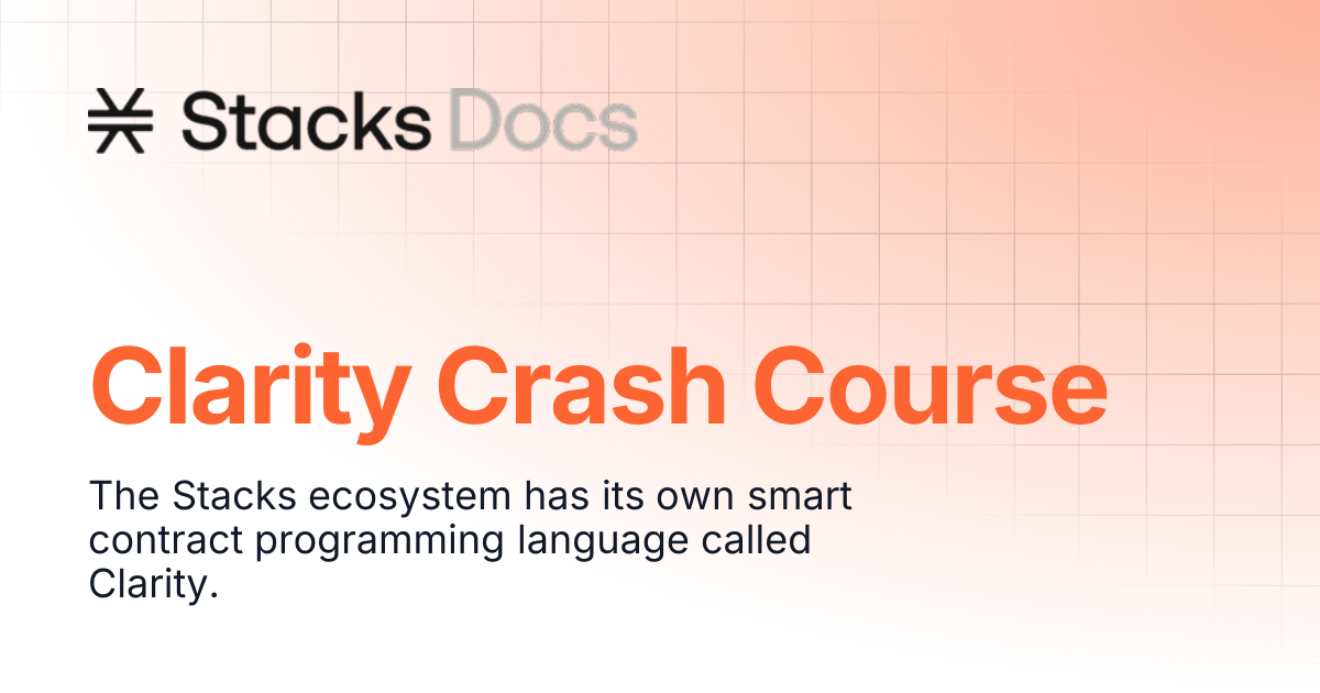 Clarity Crash Course | Stacks Documentation