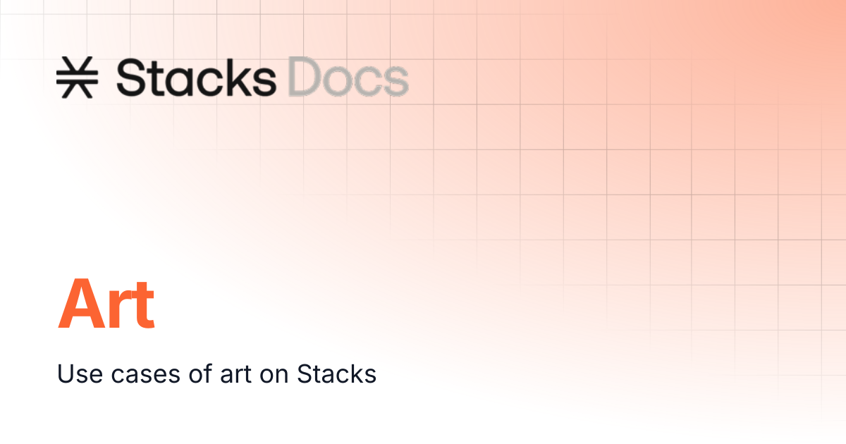 Art | Stacks Documentation