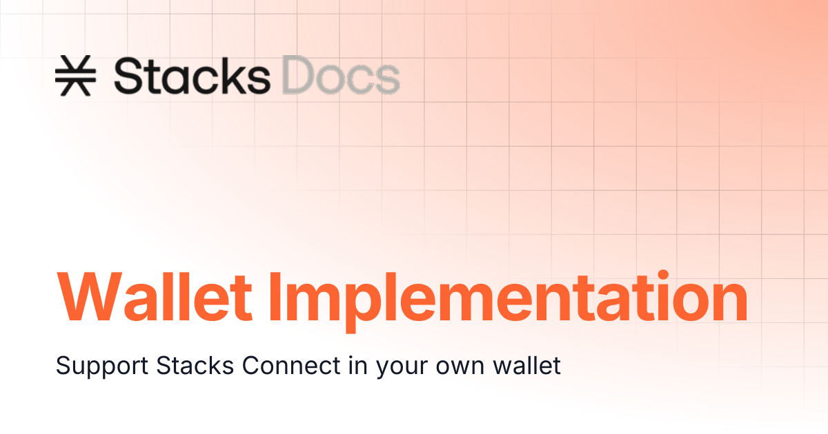 Wallet Implementation | Stacks Documentation