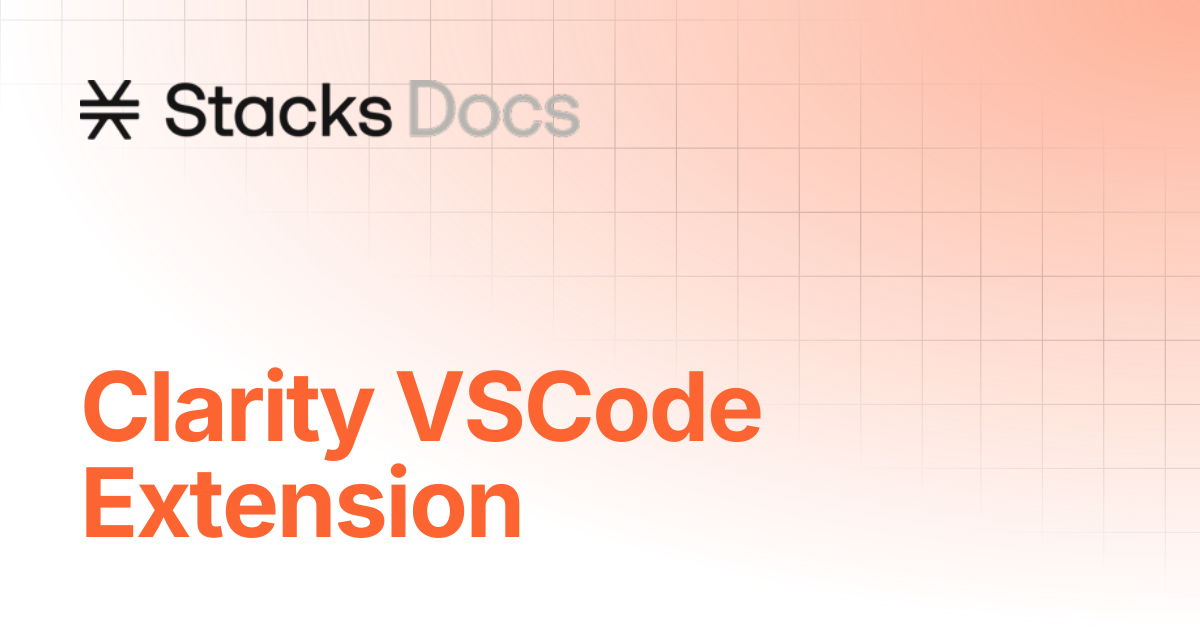 Clarity VSCode Extension | Stacks Documentation