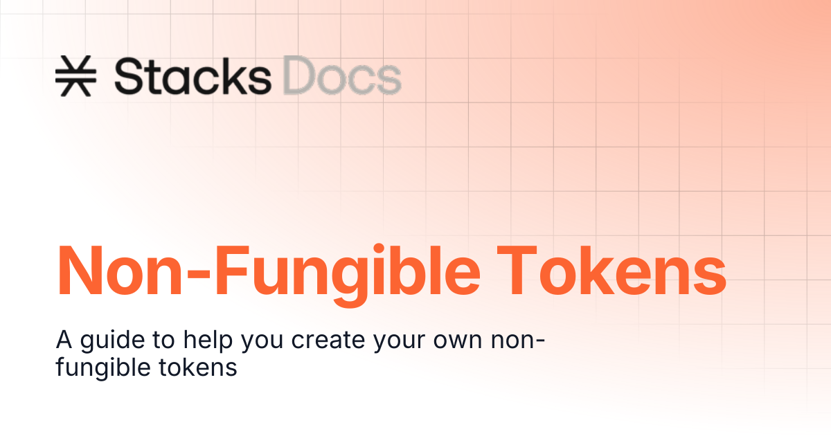 Non-Fungible Tokens | Stacks Documentation