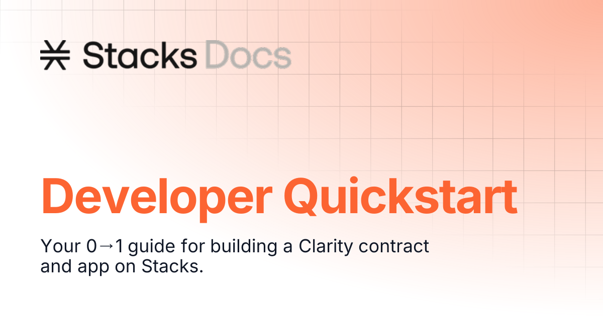 Developer Quickstart | Stacks Documentation